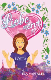 Liebe nervt !?