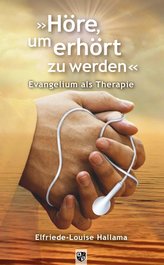 »Höre, um erhört zu werden«