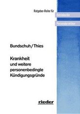 Krankheit und weitere personenbedingte Kündigungsgründe
