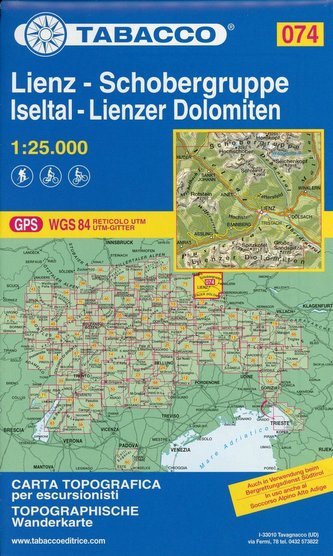 Wanderkarte 74 Lienz-Schobergruppe-Iseltal-Lienzer Dolomiten 1:25 000 Wanderkarte 74 Lienz-Schobergruppe-Iseltal-Lienzer Dolomiten 1:25 000