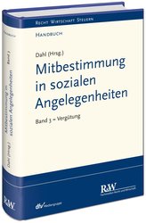 Mitbestimmung in sozialen Angelegenheiten, Band 3