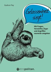 Gelassenheit siegt!