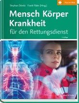 Mensch Körper Krankheit für den Rettungsdienst