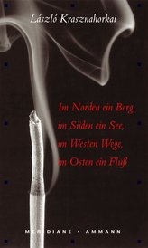 Im Norden ein Berg, im Süden ein See, im Westen Wege, im Osten ein Fluss