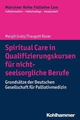 Spiritual Care in Qualifizierungskursen für nicht-seelsorgliche Berufe