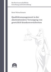 Qualitätsmanagement in der akutstationären Versorgung von gesetzlich Krankenversicherten