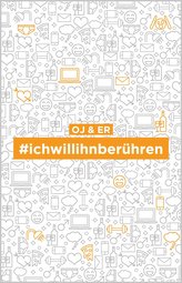 #ichwillihnberühren