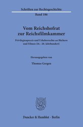 Vom Reichshofrat zur Reichsfilmkammer.