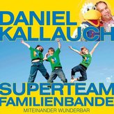 Superteam Familienbande