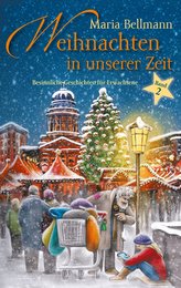 Weihnachten in unserer Zeit