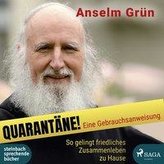 Quarantäne! Eine Gebrauchsanweisung