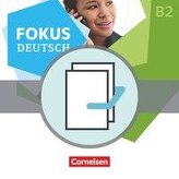 Fokus Deutsch - Allgemeine Ausgabe. B1+/B2 - Erfolgreich in Alltag und Beruf inkl. Brückenkurs B1+B2