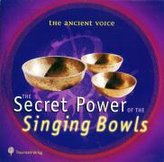 The Secret Power of the Singing Bowls. CD