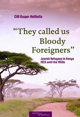 They called us Bloody Foreigners