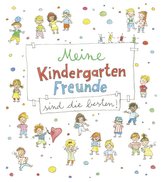 Meine Kindergarten-Freunde sind die besten! - Kritzel-Freundebuch ab 3 Jahre