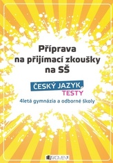 Příprava na přijímací zkoušky na SŠ Český jazyk Testy