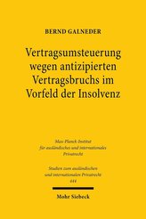 Vertragsumsteuerung wegen antizipierten Vertragsbruchs im Vorfeld der Insolvenz