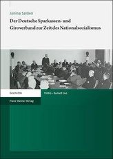 Der Deutsche Sparkassen- und Giroverband zur Zeit des Nationalsozialismus