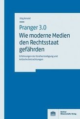 Pranger 3.0 - Wie moderne Medien den Rechtsstaat gefährden