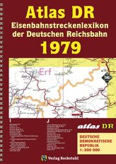 ATLAS DR 1979 - Eisenbahnstreckenlexikon der Deutschen Reichsbahn