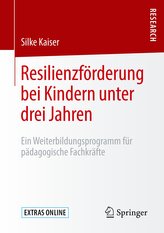 Resilienzförderung bei Kindern unter drei Jahren