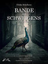 Bande des Schweigens - Ein Eifel-Krimi