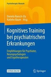 Kognitives Training bei psychiatrischen Erkrankungen