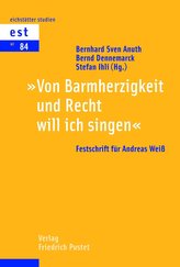 Von Barmherzigkeit und Recht will ich singen