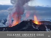 Vulkane unserer Erde Kalender 2021