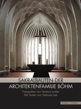 Sakralbauten der Architektenfamilie Böhm