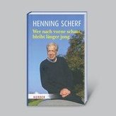 Wer nach vorne schaut, bleibt länger jung