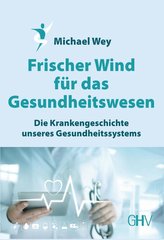 Frischer Wind für das Gesundheitswesen