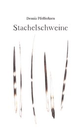 Stachelschweine