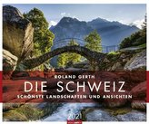 Die schönsten Landschaften der Schweiz 2021