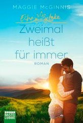 Echo Lake - Zweimal heißt für immer
