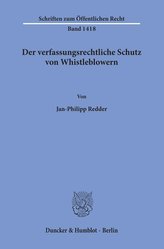 Der verfassungsrechtliche Schutz von Whistleblowern