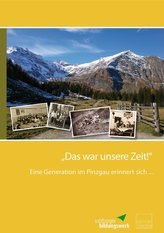 Das war unsere Zeit!