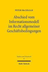 Abschied vom Informationsmodell im Recht allgemeiner Geschäftsbedingungen