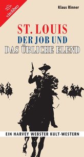 St. Louis, der Job und das übliche Elend