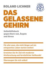 Das gelassene Gehirn