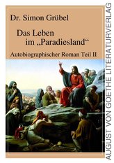Das Leben im Paradiesland