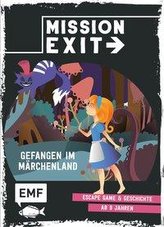 Mission: Exit - Gefangen im Märchenland