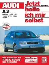 Audi A3 ab 1996. Jetzt helfe ich mir selbst