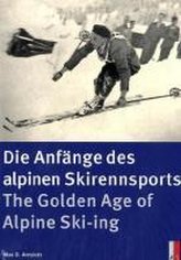 Die Anfänge des alpinen Skirennsports