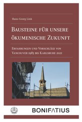Bausteine für unsere ökumenische Zukunft