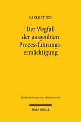 Der Wegfall der ausgeübten Prozessführungsermächtigung