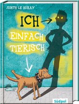 Ich - einfach tierisch