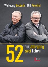 52: ein Jahrgang - zwei Leben