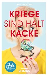 Kriege sind halt kacke