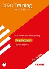 Lösungen zu Training Abschlussprüfung Realschule 2020 - Mathematik - BaWü. Baden-Württemberg